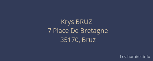 Krys BRUZ