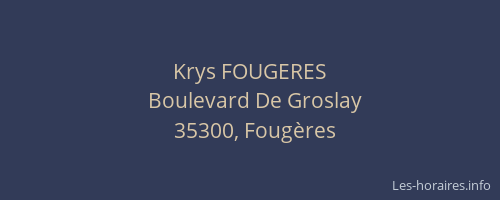Krys FOUGERES