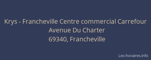 Krys - Francheville Centre commercial Carrefour