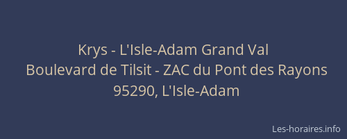 Krys - L'Isle-Adam Grand Val