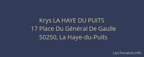 Krys LA HAYE DU PUITS