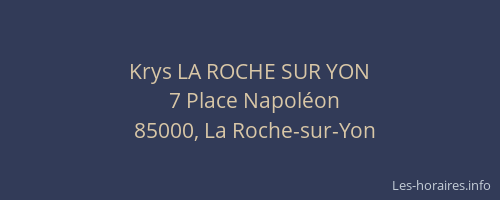 Krys LA ROCHE SUR YON