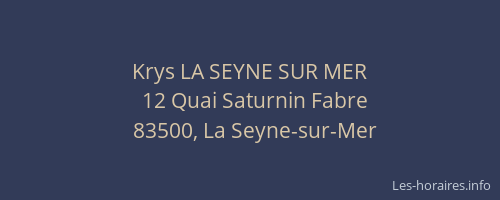 Krys LA SEYNE SUR MER