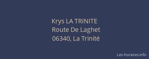 Krys LA TRINITE