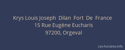 Krys Louis Joseph  Dilan  Fort  De  France