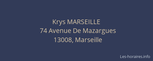 Krys MARSEILLE