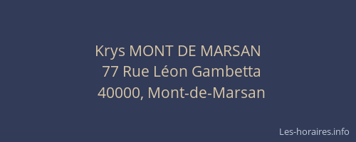 Krys MONT DE MARSAN
