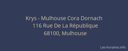 Krys - Mulhouse Cora Dornach