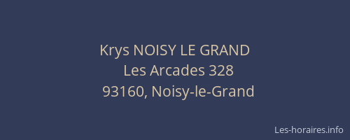 Krys NOISY LE GRAND