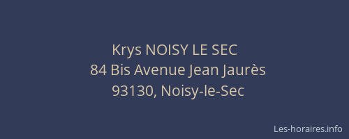 Krys NOISY LE SEC
