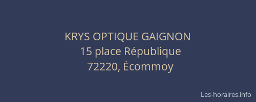 KRYS OPTIQUE GAIGNON