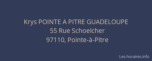 Krys POINTE A PITRE GUADELOUPE
