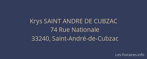Krys SAINT ANDRE DE CUBZAC