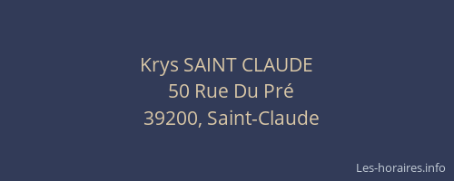 Krys SAINT CLAUDE