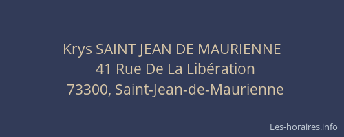 Krys SAINT JEAN DE MAURIENNE