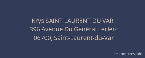 Krys SAINT LAURENT DU VAR