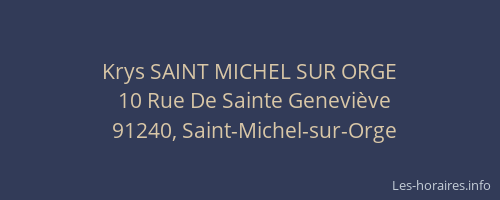 Krys SAINT MICHEL SUR ORGE