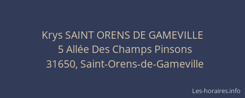 Krys SAINT ORENS DE GAMEVILLE