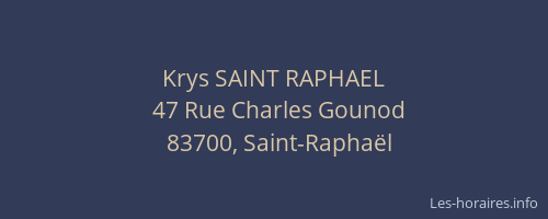 Krys SAINT RAPHAEL