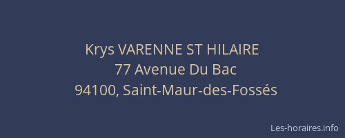 Krys VARENNE ST HILAIRE