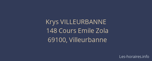 Krys VILLEURBANNE