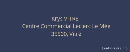 Krys VITRE