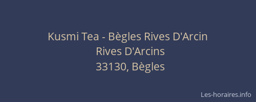 Kusmi Tea - B&egrave;gles Rives D'Arcin