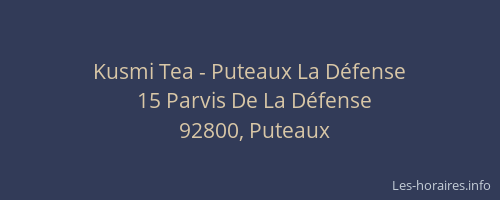 Kusmi Tea - Puteaux La Défense