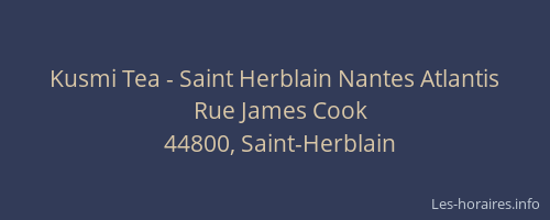 Kusmi Tea - Saint Herblain Nantes Atlantis