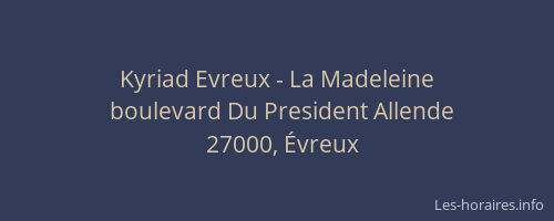 Kyriad Evreux - La Madeleine