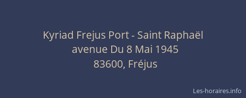 Kyriad Frejus Port - Saint Raphaël