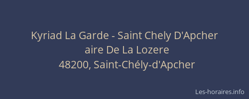 Kyriad La Garde - Saint Chely D'Apcher