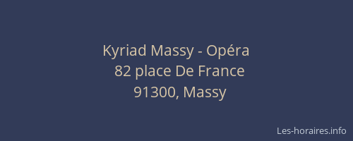 Kyriad Massy - Opéra