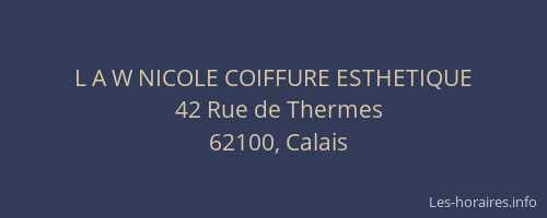 L A W NICOLE COIFFURE ESTHETIQUE