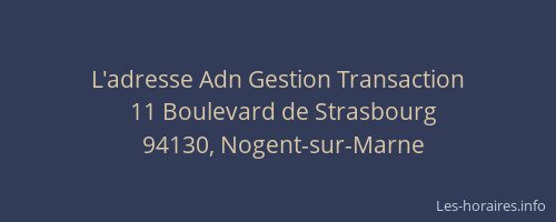 L'adresse Adn Gestion Transaction