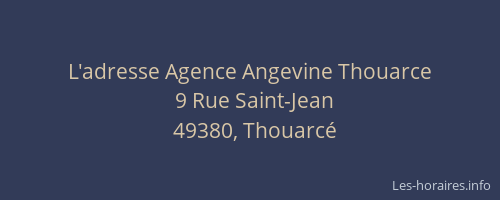 L'adresse Agence Angevine Thouarce