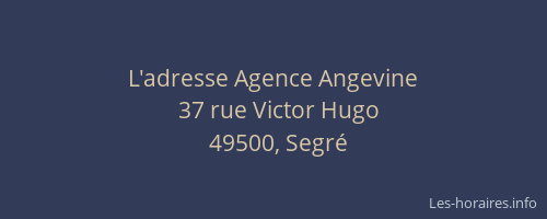 L'adresse Agence Angevine