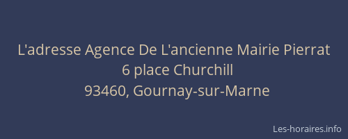 L'adresse Agence De L'ancienne Mairie Pierrat