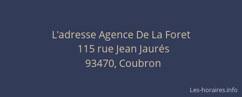L'adresse Agence De La Foret