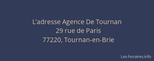 L'adresse Agence De Tournan