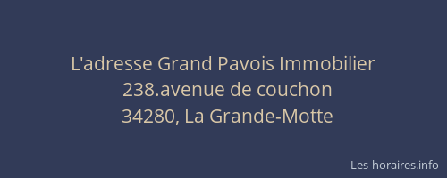 L'adresse Grand Pavois Immobilier