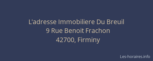 L'adresse Immobiliere Du Breuil