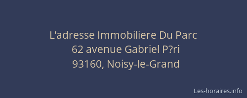 L'adresse Immobiliere Du Parc