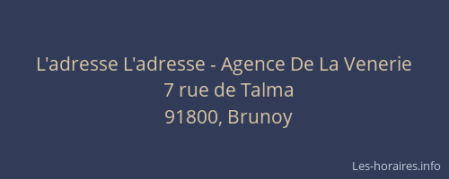 L'adresse L'adresse - Agence De La Venerie