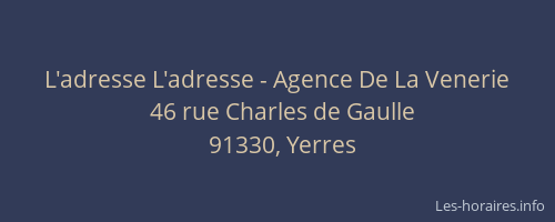 L'adresse L'adresse - Agence De La Venerie