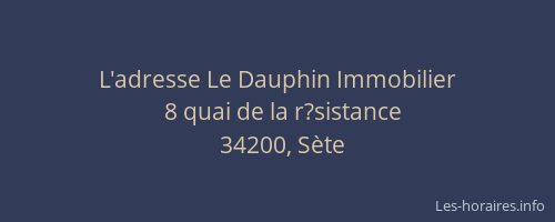 L'adresse Le Dauphin Immobilier
