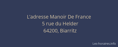 L'adresse Manoir De France