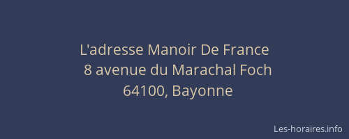 L'adresse Manoir De France