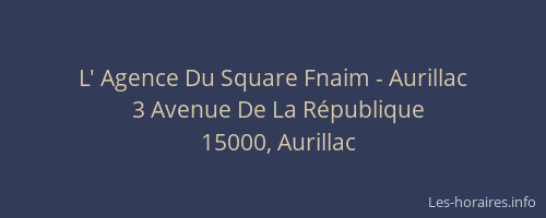 L' Agence Du Square Fnaim - Aurillac