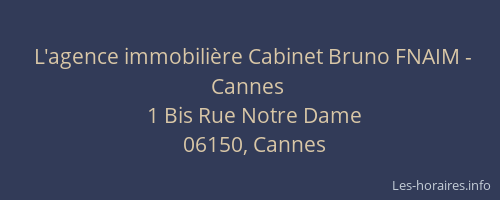 L'agence immobilière Cabinet Bruno FNAIM - Cannes